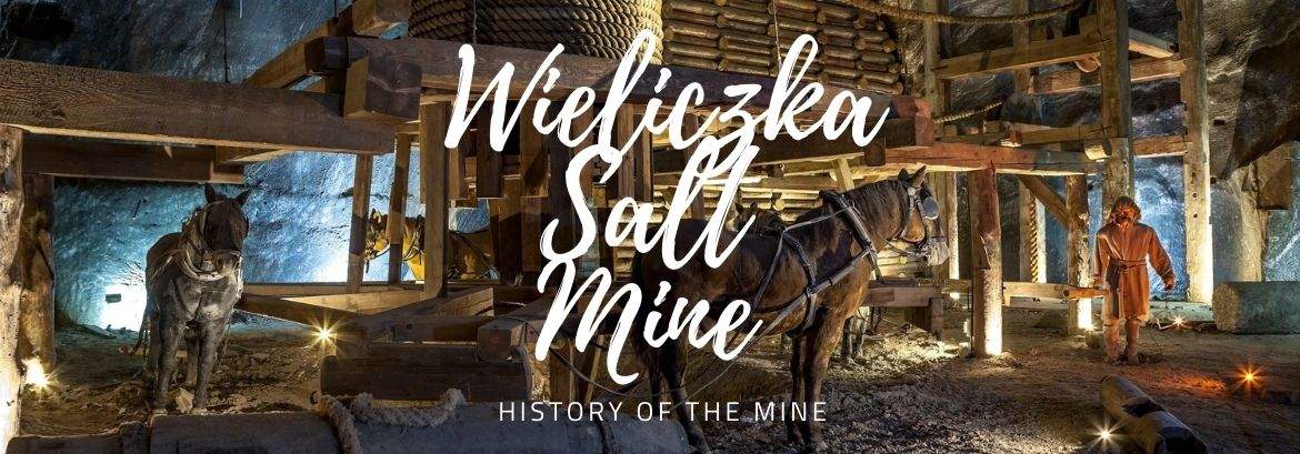 Van het neolithicum tot de huidige dag. De geschiedenis van de Wieliczka-zoutmijn.
